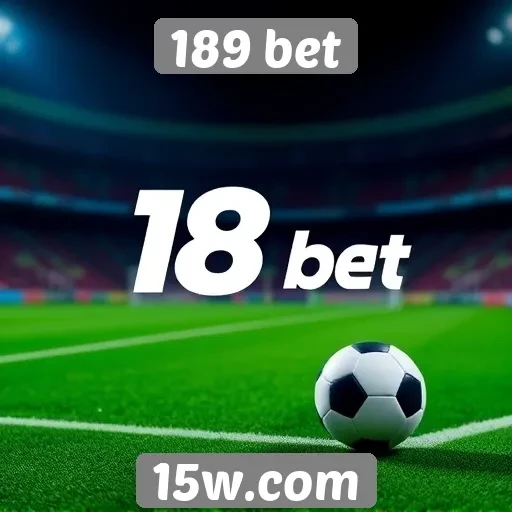O que oferece o site 189 bet para apostadores